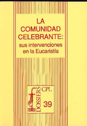 Comunidad celebrante, La, de Aldazábal Larrañaga, José | portada del libro