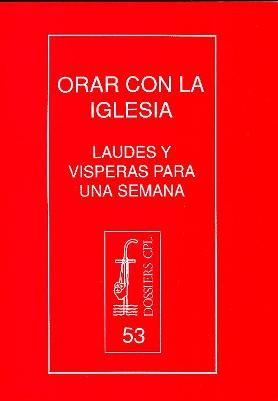 Orar con la Iglesia: laudes y vísperas para una semana, de Urdeix i Dordal, Josep | portada del libro