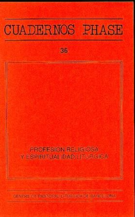 Profesión religiosa y espiritualidad litúrgica, de Farnés, P. | portada del libro