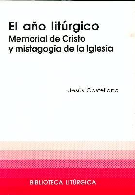 Año litúrgico, El, de Castellano Cervera, Jesús | portada del libro