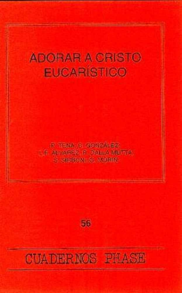 Adorar a cristo eucar¡stico, de TENA, P. | portada del libro