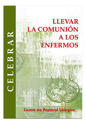 Llevar la comunión a los enfermos, de Varios autores | portada del libro