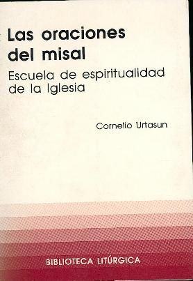 Oraciones del Misal, Las, de Urtasun Irisarri, Cornelio | portada del libro