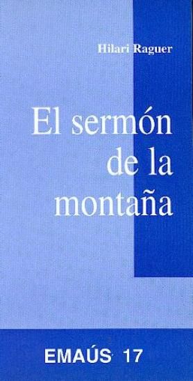 Sermón de la montaña, El, de Raguer Suñer, Hilari | portada del libro