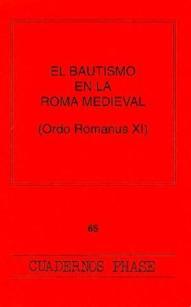 Bautismo en la Roma medieval (Ordo romanus XI),El, de Urdeix i Dordal, Josep | portada del libro