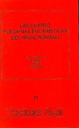 Las cuatro plegarias eucarísticas del Misal romano, de Botte, Bouyer, Gelineau, Jungmann | portada del libro