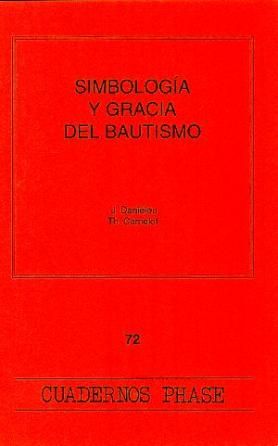 Simbología y gracia del bautismo, de Daniélou, J. | portada del libro