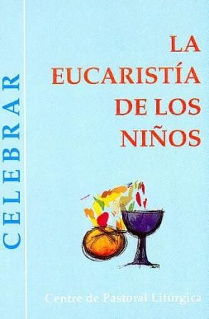 Eucaristía de los niños, La, de Lligadas Vendrell, Josep | portada del libro
