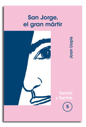 San Jorge, el gran mártir, de Llopis Sarrió, Joan | portada del libro