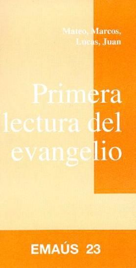 Primera lectura del evangelio, de Gomis Sanahuja, Joaquim | portada del libro