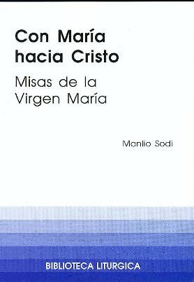 Con María hacia Cristo, de Sodi, Manlio | portada del libro