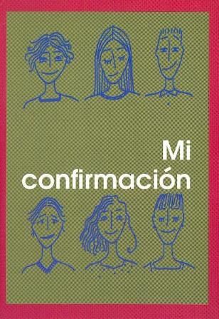 Confirmación, Mi, de Lligadas Vendrell, Josep | portada del libro