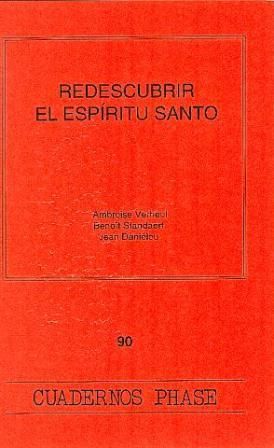 Redescubrir el Esp¡ritu Santo, de AMBROISE VERHEUL, BENOIT STANDAERT, JEAN | portada del libro
