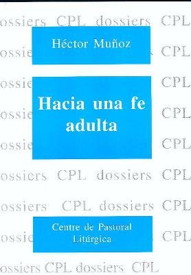 Hacia una fe adulta, de Muñoz, Héctor | portada del libro