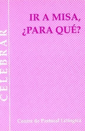 Ir a misa, ¿para qué?, de Campalans Serradell, Jaume | portada del libro