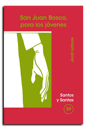 Juan Bosco, para los jóvenes, de Latorre Castillo, Jordi | portada del libro