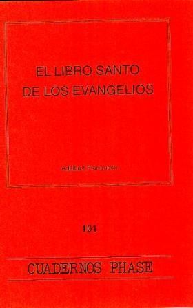 Libro santo de los Evangelios, El, de Franquesa Garrós, Adalbert | portada del libro