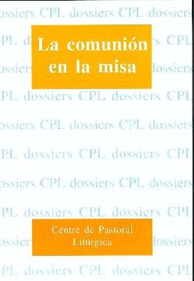 Comunión en la misa, La, de Lligadas Vendrell, Josep | portada del libro
