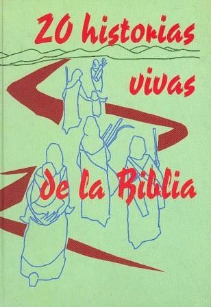 20 historias vivas de la Biblia, de Lligadas Vendrell, Josep | portada del libro