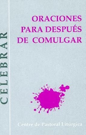 Oraciones para después de comulgar, de Lligadas Vendrell, Josep | portada del libro