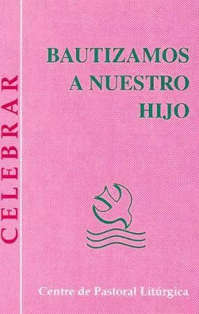 Bautizamos a nuestro hijo, de Lligadas Vendrell, Josep | portada del libro