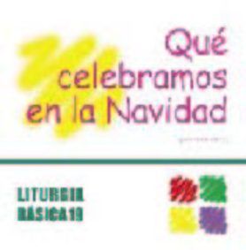 Qué celebramos en la Navidad, de Llopis Sarrió, Joan | portada del libro