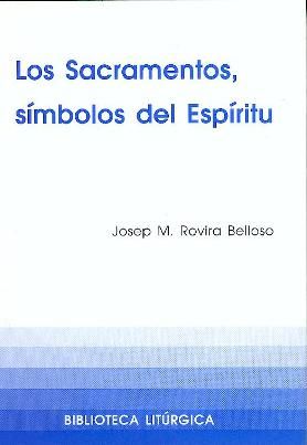 Sacramentos, símbolos del Espíritu, Los, de Rovira Belloso, Josep M. | portada del libro