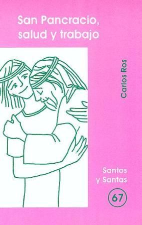 San Pancracio, salud y trabajo, de Ros Carballar, Carlos | portada del libro