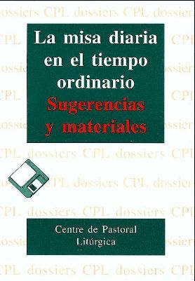Misa diaria en el tiempo ordinario, La, de Lligadas Vendrell, Josep | portada del libro