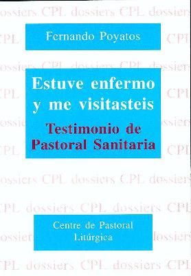 Estuve enfermo y me visitasteis, de Poyatos Fuster, Fernando | portada del libro