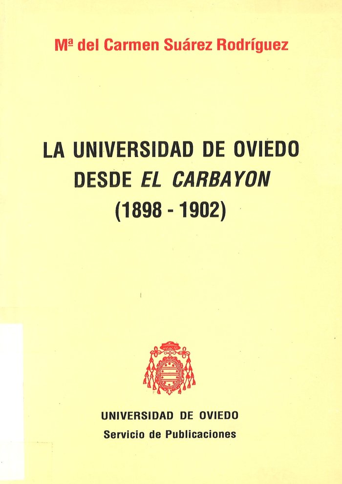 La Universidad de Oviedo desde el CarBCyón (1898-1902), de Suárez Rodríguez | portada del libro