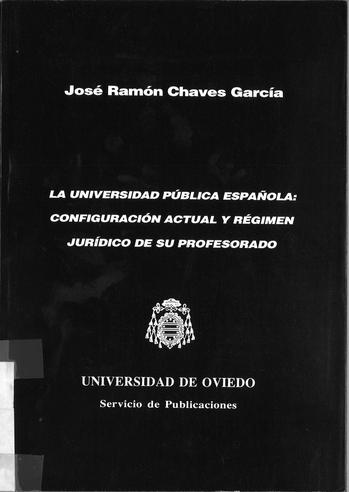 La universidad pública española: configuración actual y régimen jurídico de su profesorado, de Chaves García | portada del li