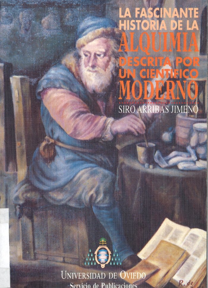 La fascinante historia de la alquimia descrita por un científico moderno, de Arribas Jimeno | portada del libro