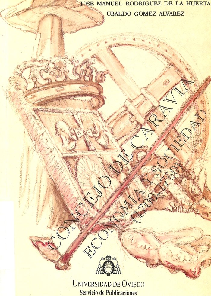 El concejo de Caravia. Economía y sociedad (1700-1750), de Rodríguez de la Huerta, J. Manuel | portada del libro