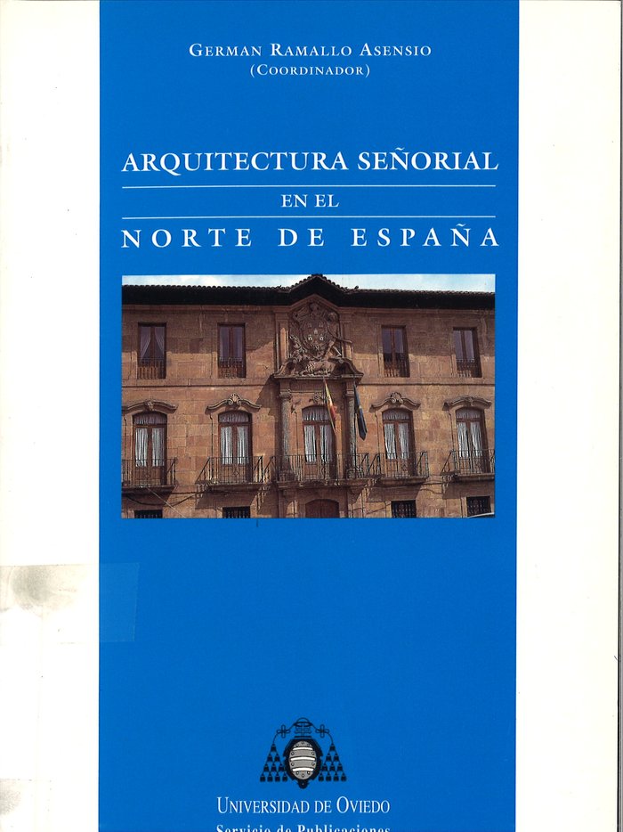 Arquitectura señorial en el norte de España, de Ramallo Asensio | portada del libro