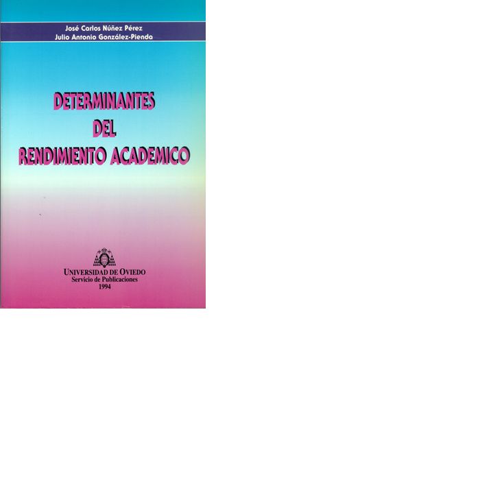 Determinantes del rendimiento académico, de Núñez Pérez | portada del libro