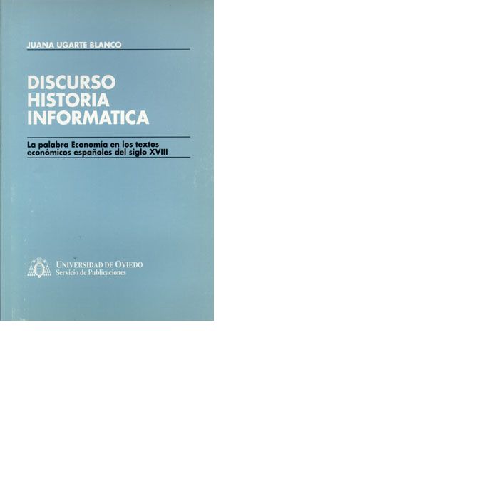 Discurso, Historia, Informática, de Ugarte Blanco | portada del libro