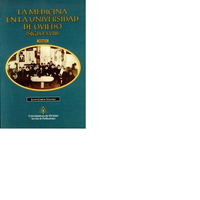 La Medicina en la Universidad de Oviedo (siglo XVIII), de García Sánchez | portada del libro