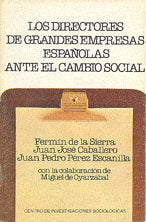 Los directores de grandes empresas españolas ante el cambio social, de Sierra Andrés, Fermín de la | portada del libro