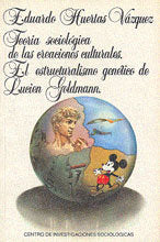 Teoría sociológica de las creaciones culturales, de Huertas Vázquez, Eduardo | portada del libro