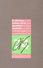 El discurso político de la transición española, de Águila, Rafael del | portada del libro