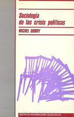 Sociología de las crisis políticas, de Dobry | portada del libro