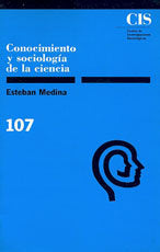 Conocimiento y sociología de la ciencia, de Medina | portada del libro