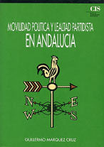 Movilidad política y lealtad partidista en Andalucía (1973-1991), de Márquez Cruz, Guillermo | portada del libro