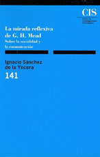 La mirada reflexiva de G.H. Mead, de Sánchez de la Yncera, Ignacio | portada del libro