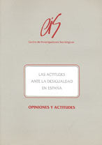 Las actitudes ante la desigualdad en España, de Noya, Javier | portada del libro