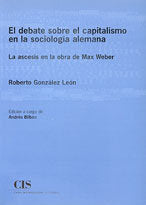 El debate sobre el capitalismo en la sociología alemana, de González León, Roberto | portada del libro