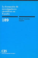 La formación de investigadores científicos en España, de Fernández Esquinas, Manuel | portada del libro