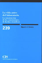 La vida antes del laboratorio, de Ferreira, Miguel A. V. | portada del libro