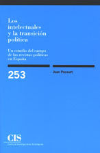 Los intelectuales y la transición política, de Pecourt Gracia, Juan | portada del libro